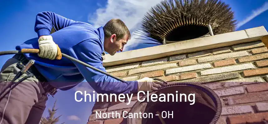 Chimney Cleaning North Canton - OH